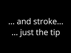 Weibliche domination, Spiele, Orgasmus